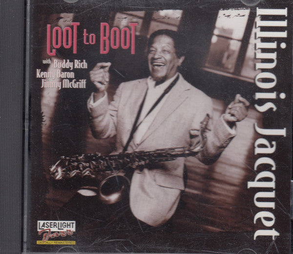 Illinois Jacquet : Loot To Boot (CD, Comp, RM)